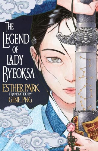 The Legend of Lady Byeoksa by Esther Park