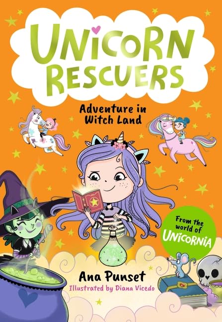 Unicorn Rescuers: Adventure in Witch Land by Ana Punset