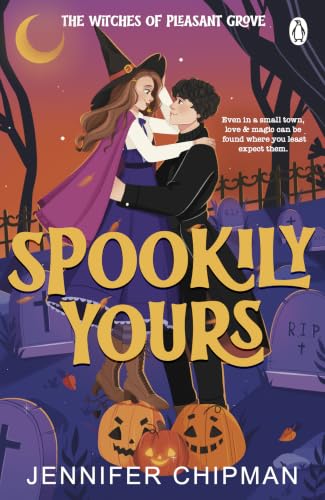 Spookily Yours by Jennifer Chipman