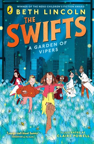 The Swifts: A Garden of Vipers by Beth Lincoln