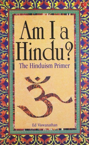 Am I a Hindu?: The Hinduism Primer