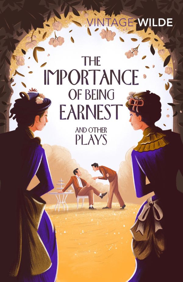 The Importance of Being Earnest and Other Plays by Wilde Oscar