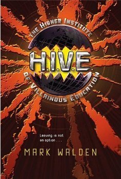 H.I.V.E.: Higher Institute of Villainous Education