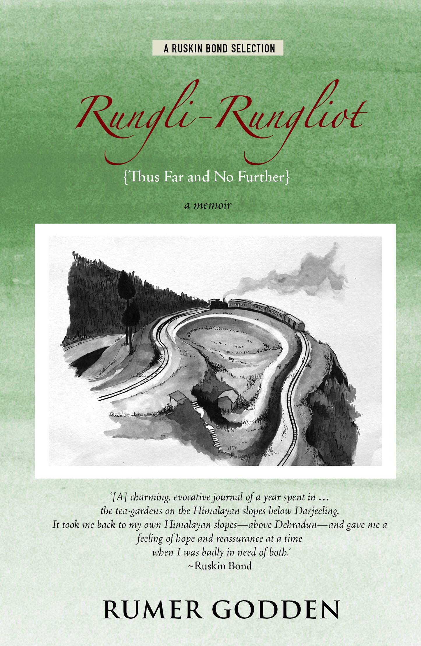 Rungli-Rungliot (Thus Far and No Further): A Memoir
