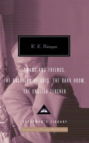R. K. Narayan Omnibus, vol. 1: Swami and Friends, The Bachelor of Arts, The Dark Room, The English Teacher