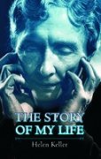 The Story of My Life by Helen Keller