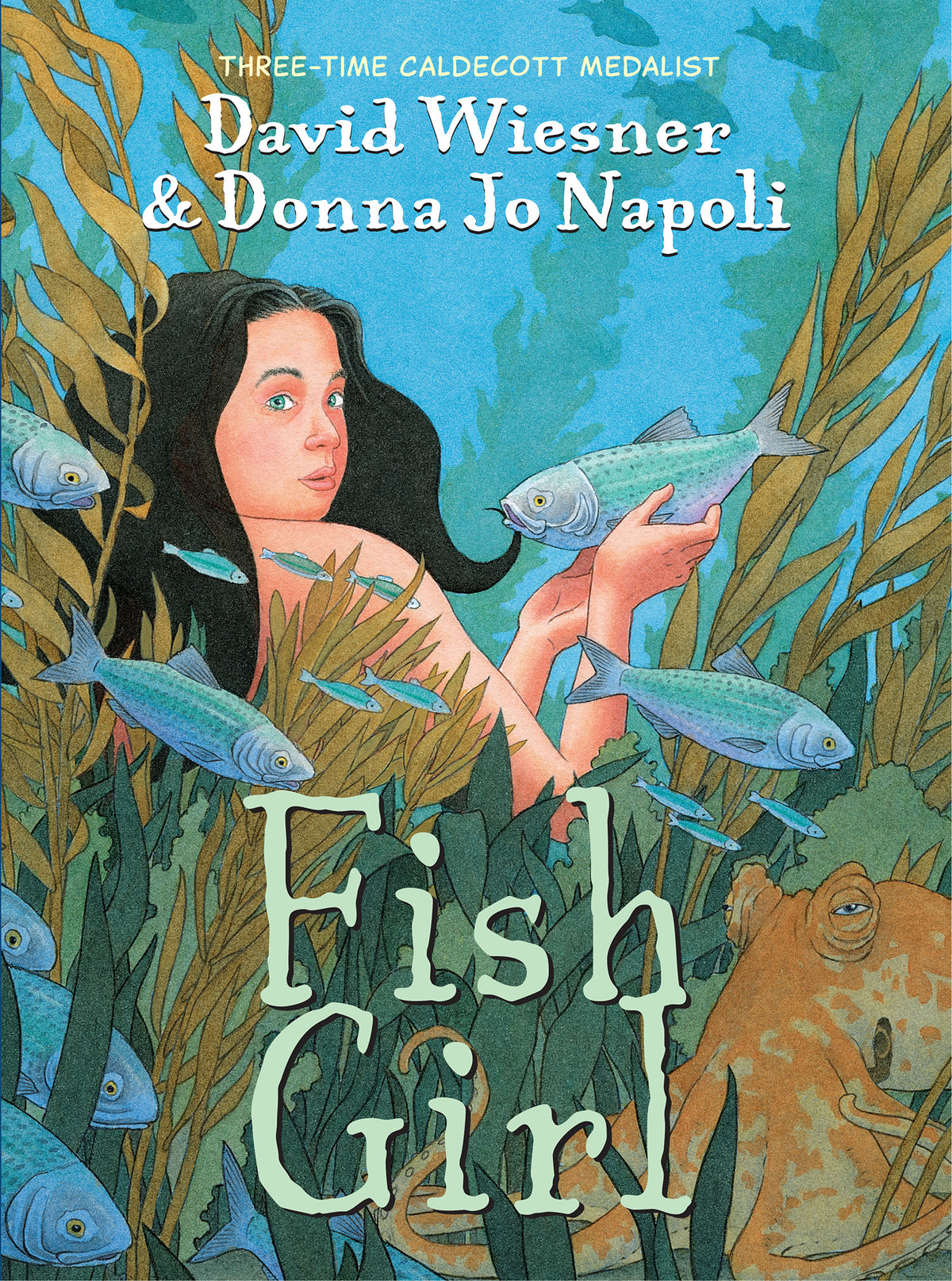 Fish Girl: A Graphic Novel – From Caldecott Winner David Wiesner, a Mermaid Story About Friendship and Freedom for Children by Donna Jo Napoli
