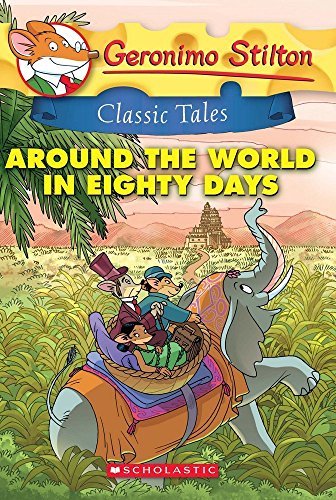 Around the World in Eighty Days (Geronimo Stilton);Geronimo Stilton