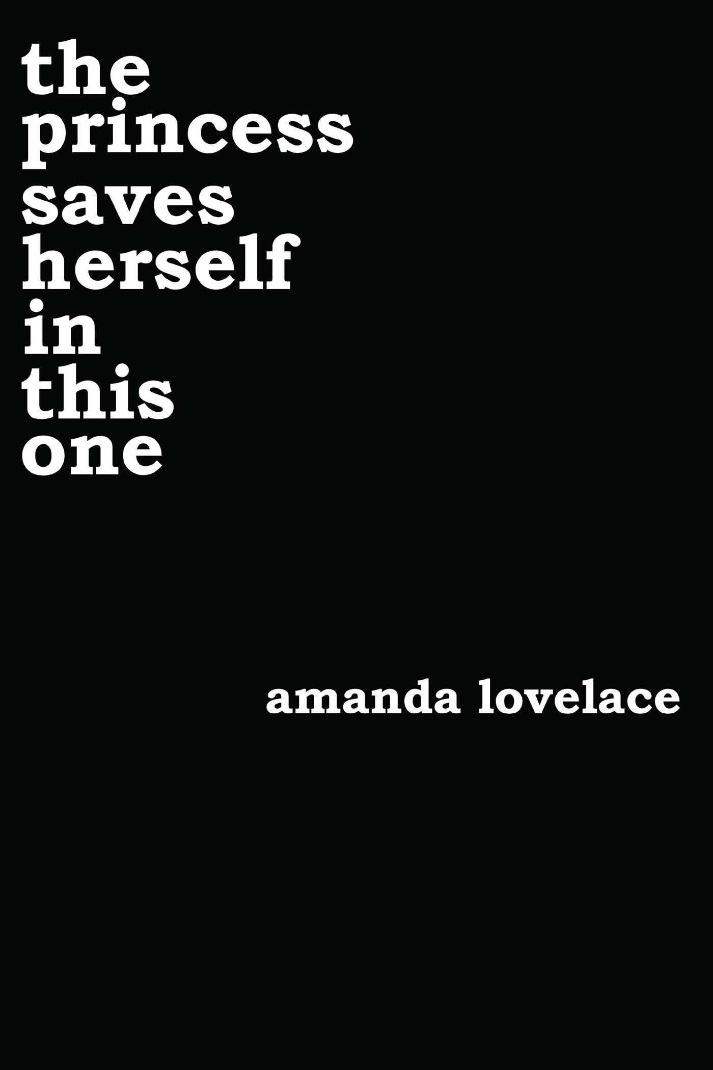 The Princess Saves Herself in this One