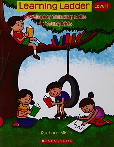 Learning Ladder Level#01 Developing Thinking Skills in Young Kids