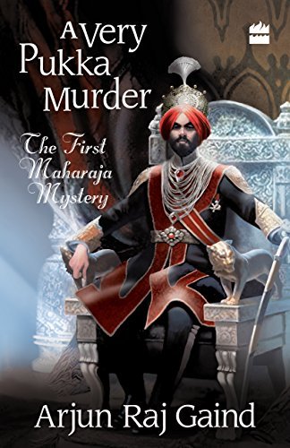 A Very Pukka Murder: A Maharaja Mystery