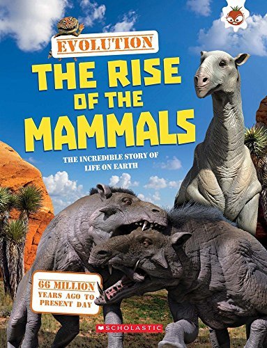 The Rise of Mammals
