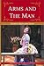 Arms and the Man by George Bernard Shaw