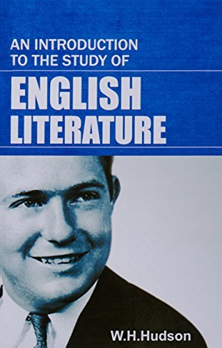 An Introduction to the Study of English Literature by W.H. Hudson