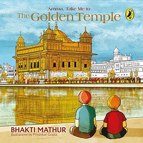Amma, Take Me To The Golden Temple by Bhakti Mathur