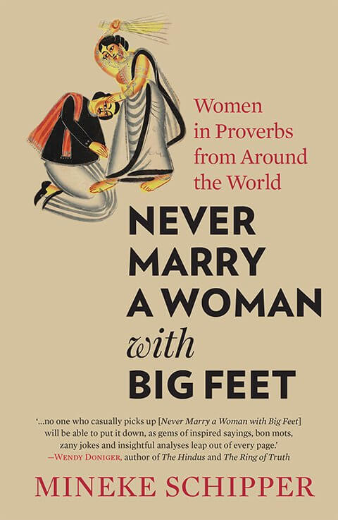 NEVER MARRY A WOMAN WITH BIG FEET