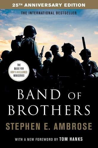 Band Of Brothers 25th Anniversay Ed by Stephen E. Ambrose