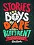 Stories Boys Who Dare To Be Different