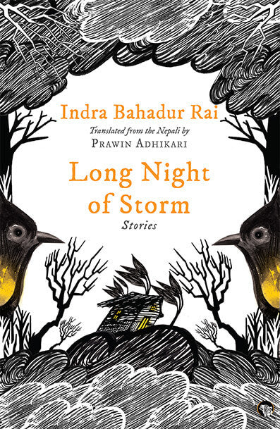 Long Night of Storm: Stories by Indra Bahadur Rai Prawin Adhikari