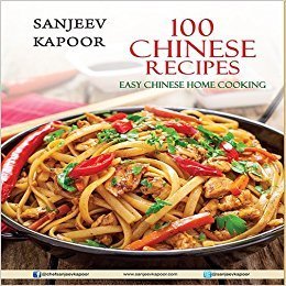 100 Chinese Recipes: Easy Chinese Home Cooking