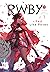 RWBY: Official Manga Anthology, Vol. 1: Red Like Roses