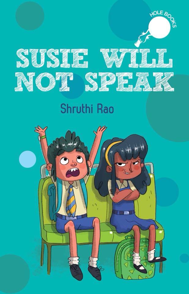Susie Will Not Speak by Shruthi Rao And�lavanya Naidu