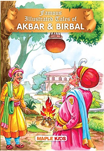 Akbar and Birbal (Illustrated) - Story Book for Kids by Maple Press