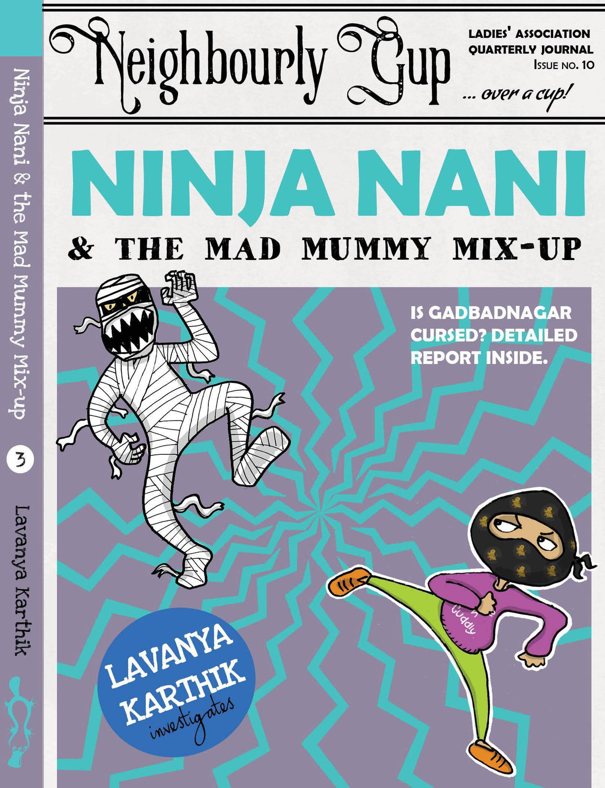 Ninja Nani & the Mad Mummy Mix-up by Lavanya Karthik