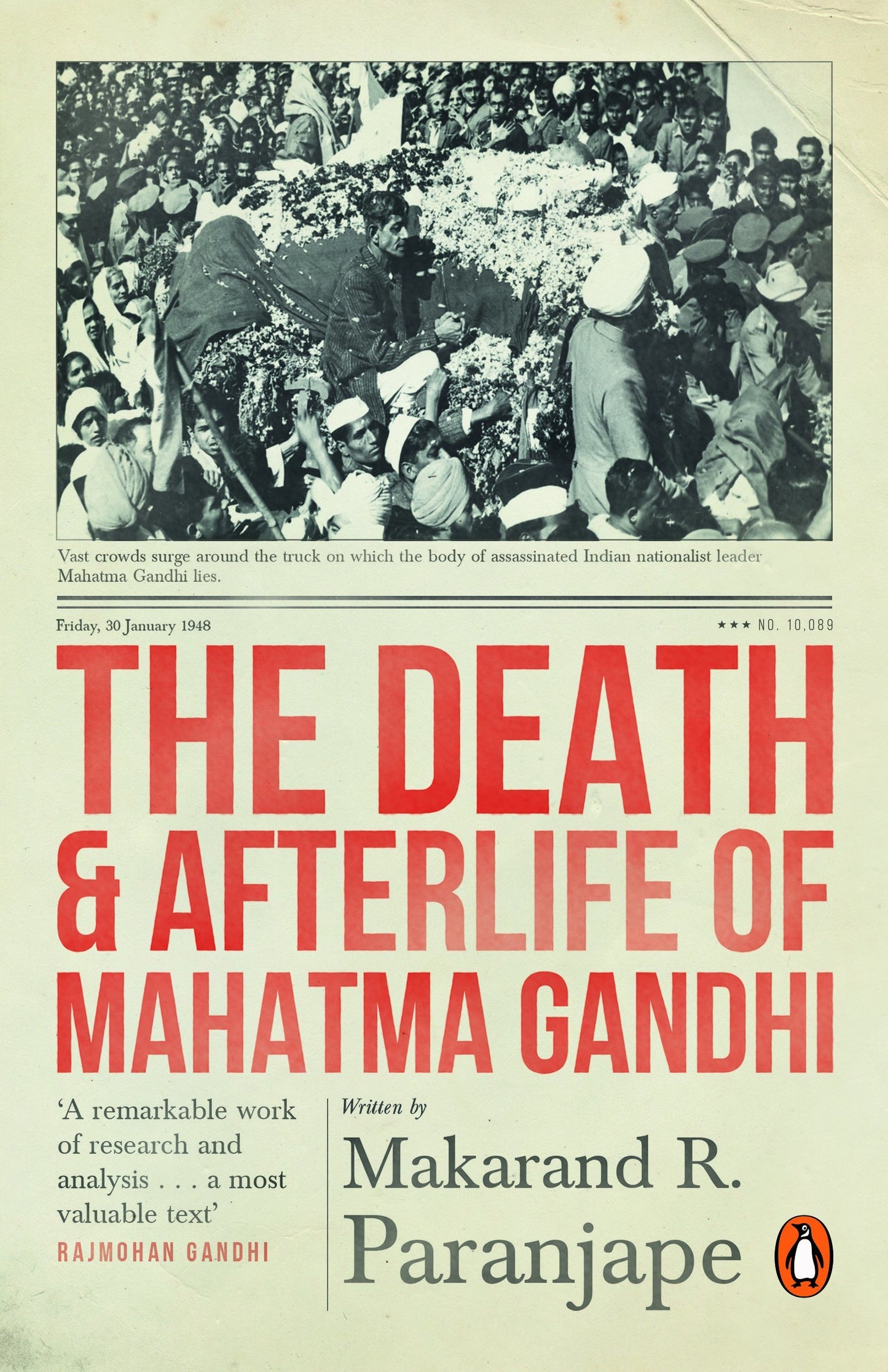 The Death and Afterlife of Mahatma Gandhi by Makarand R Paranjpe