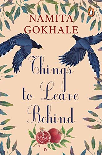 Things to Leave Behind by Namita Gokhale