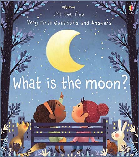 Very First Questions and Answers: What is the moon?
