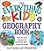 The Everything Kids' Geography Book: From the Grand Canyon to the Great Barrier Reef - explore the world!