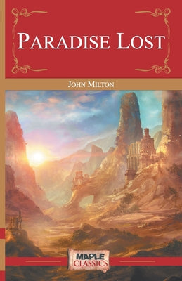 Paradise Lost by John Milton
