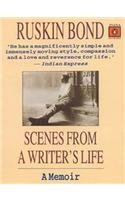 Scenes from a Writer's Life by Ruskin Bond