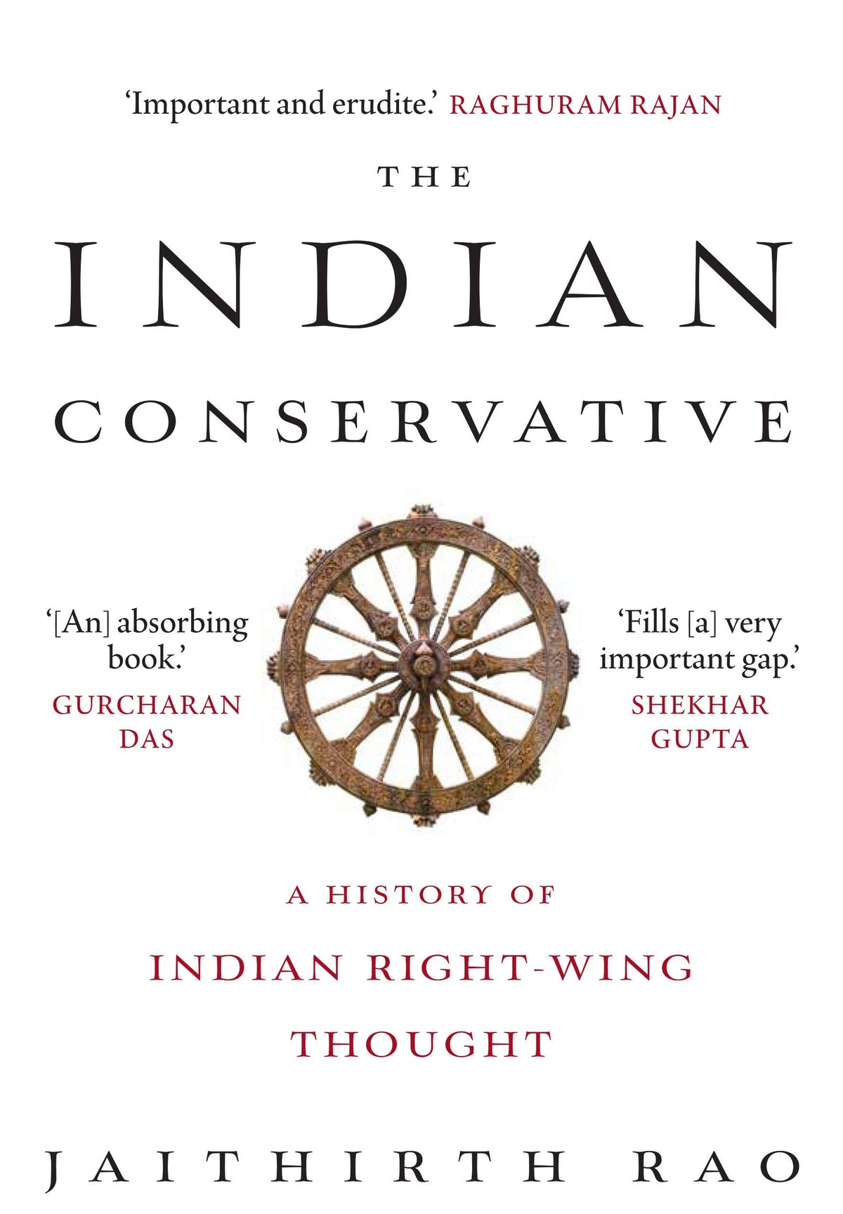 The Indian Conservative : A History of Indian Right-Wing Thought