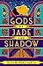 Gods of Jade and Shadow by Silvia Moreno-Garcia