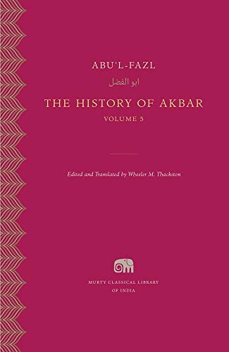 The History of Akbar, Volume 5 by Abu'L-Fazl