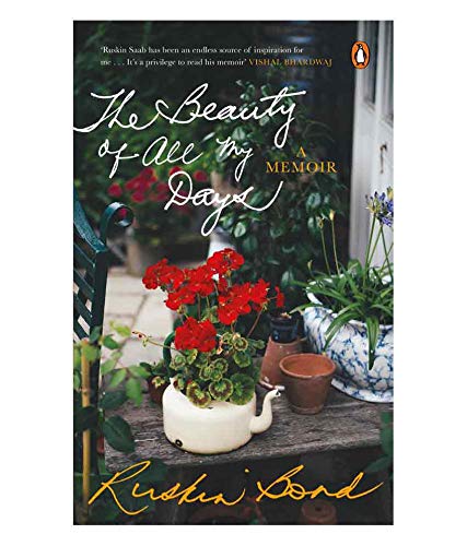 The Beauty of All My Days: A Memoir