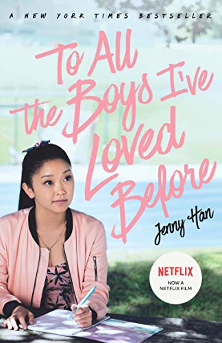 To All The Boys IVe Loved Before by Jenny Han