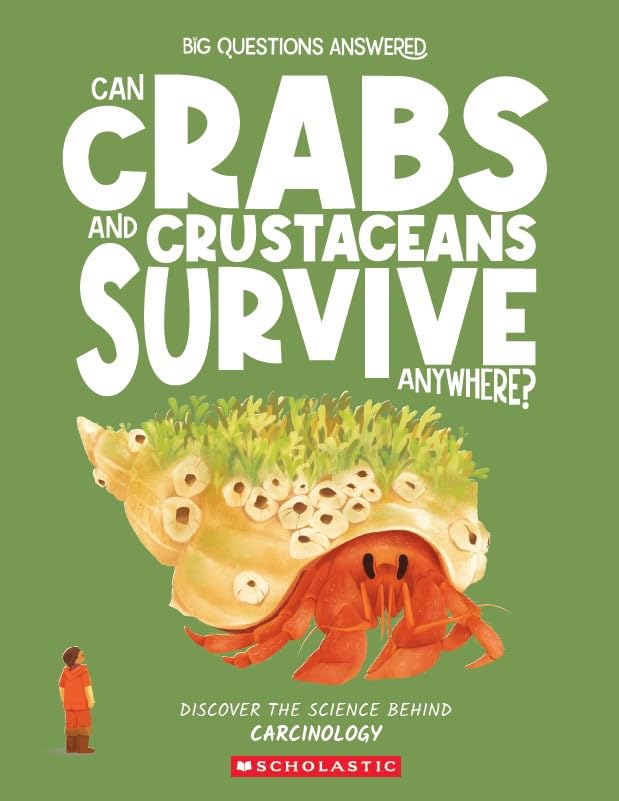 Can Crabs and Crustaceans Survive Anywhere? Carcinology by Rosie Rowntree