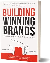 Building Winning Brands: a Commonsense Approach to Brand Building by Gurudev Prasad