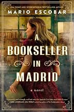 A Bookseller in Madrid : a Novel by Mario Escobar