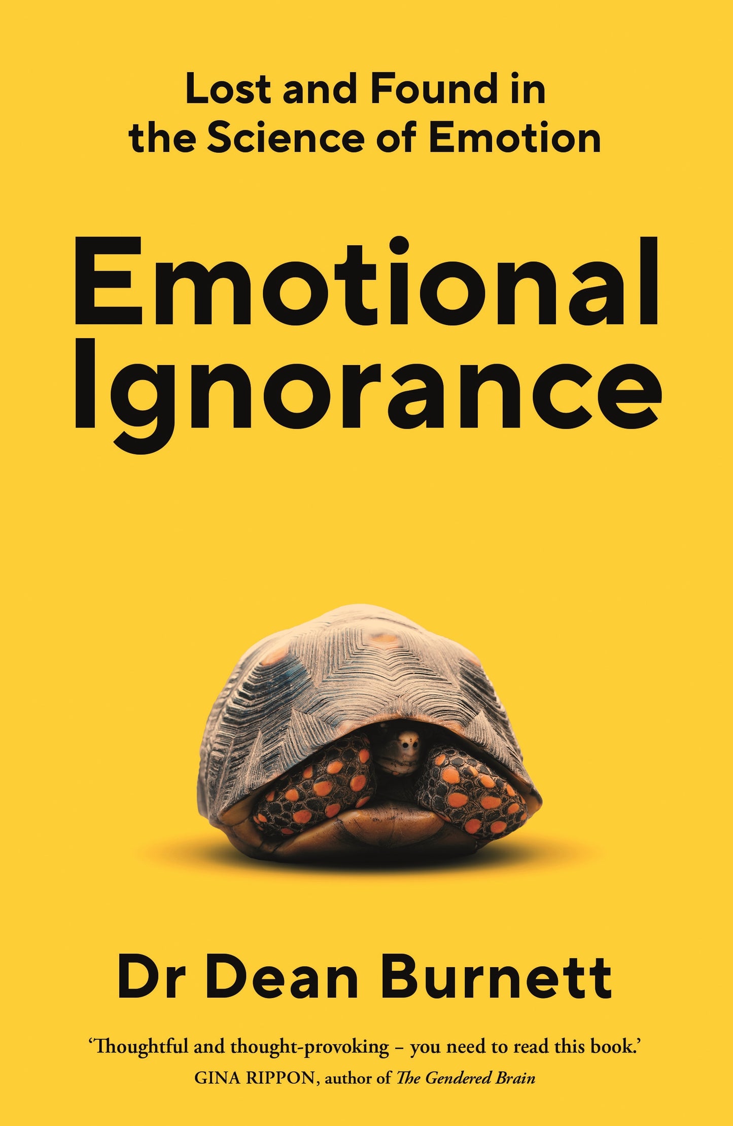 Emotional Ignorance: Lost and Found in the Science of Emotion