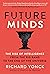 Future Minds: The Rise of Intelligence from the Big Bang to the End of the Universe