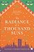 The Radiance of a Thousand Suns by Manreet Sodhi Someshwar