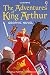 The Adventures of King Arthur