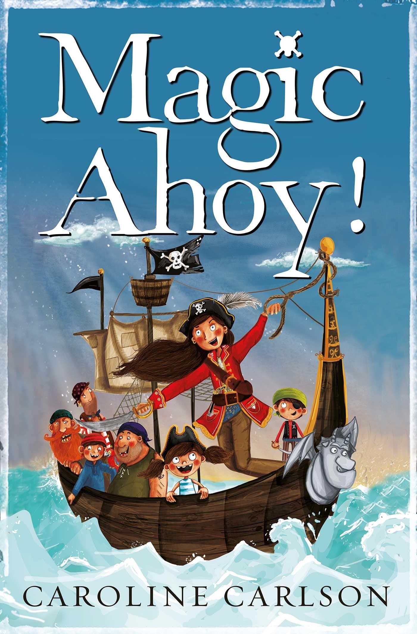 Magic Ahoy! by Caroline Carlson
