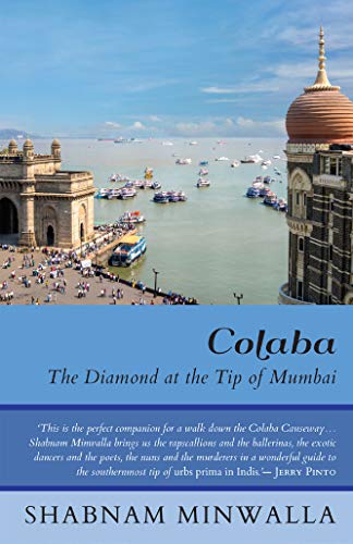 Colaba: The Diamond at the Tip of Mumbai