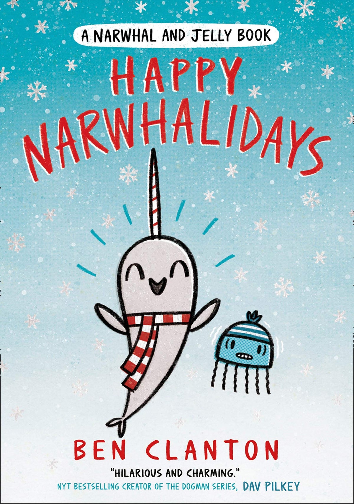 Happy Narwhalidays: Funniest children’s graphic novel of 2020 for readers aged 5+: Book 5