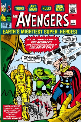 Mighty Marvel Masterworks: The Avengers Vol. 1 - The Coming Of The Avengers by Stan Lee